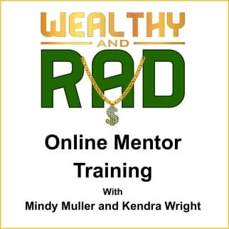 Wealthy And Rad Online Mentor Training