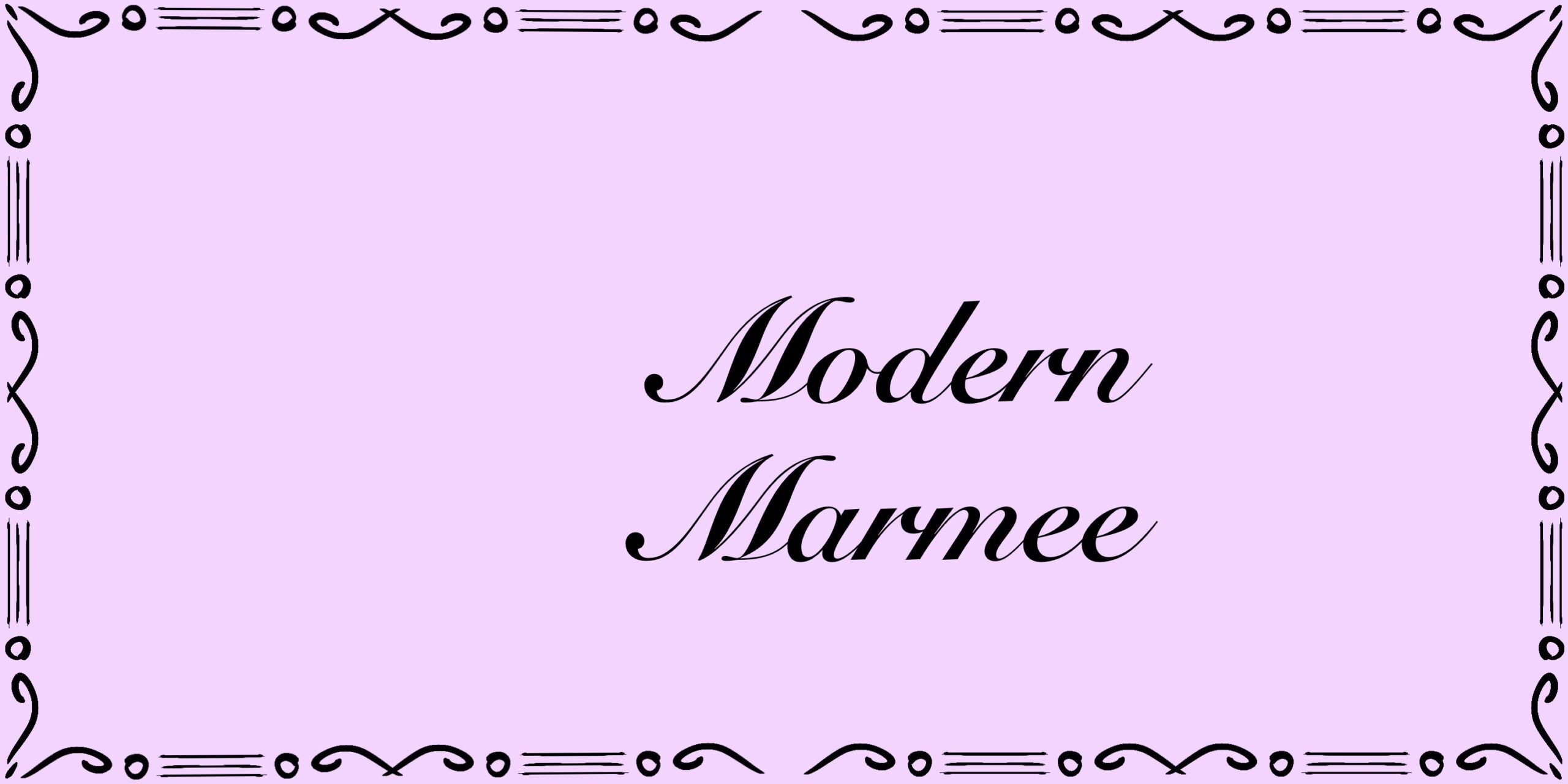 Modern Marmee