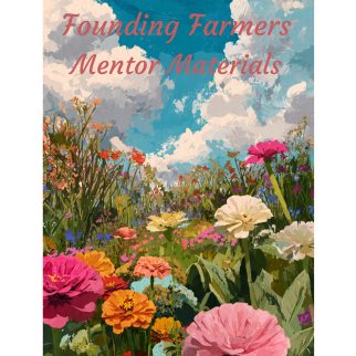 Founding Farmers Mentor Materials