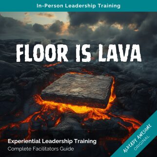 Floor is Lava. An Experiential Leadership Training by Already Awesome.