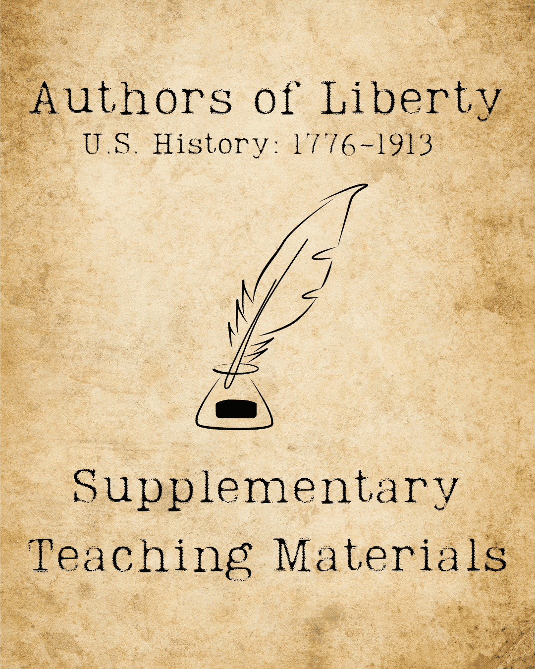 Supplemental Teaching Materials - Authors of Liberty