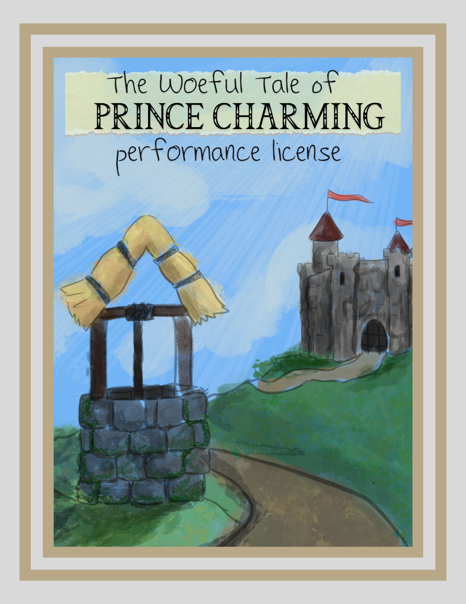 The Woeful Tale of Prince Charming Performance License