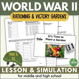 WWII Rationing, Victory Gardens, and Procrastination Lesson & Simulation