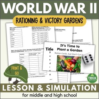 WWII Rationing, Victory Gardens, and Procrastination Lesson & Simulation