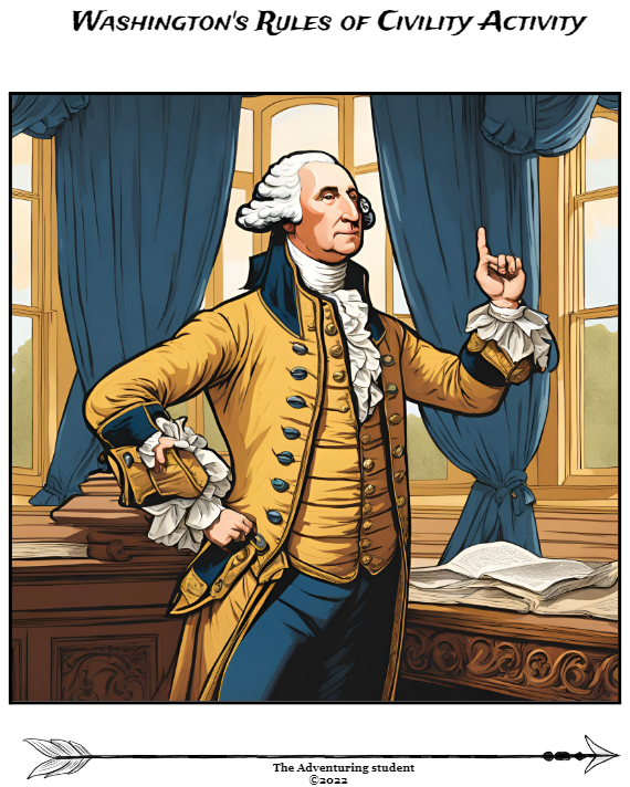 American Revolution: Washington’s Rules of Civility Activity