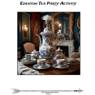 American Revolution: Edenton Tea Party Simulation