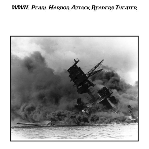 WWII: Pearl Harbor Attack Readers Theater